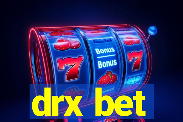 drx bet